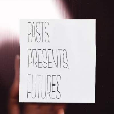 Pasts, Presents, Futures logo
