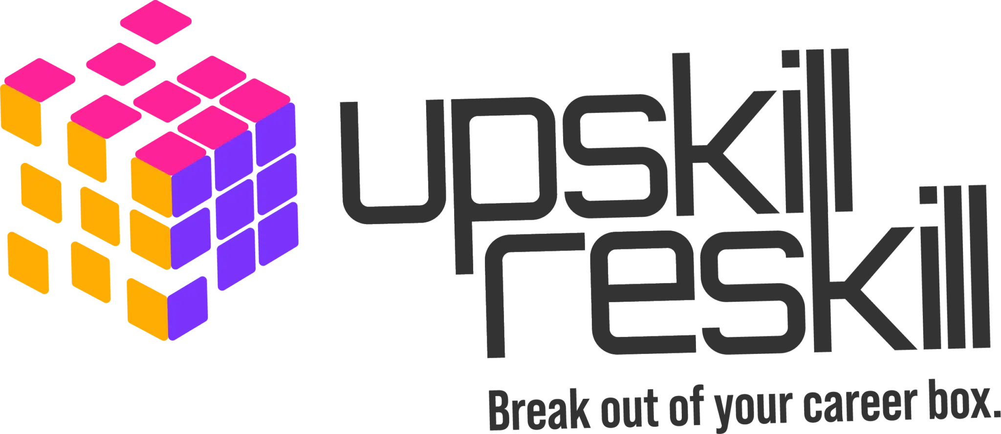 upskill reskill break out of your career box
