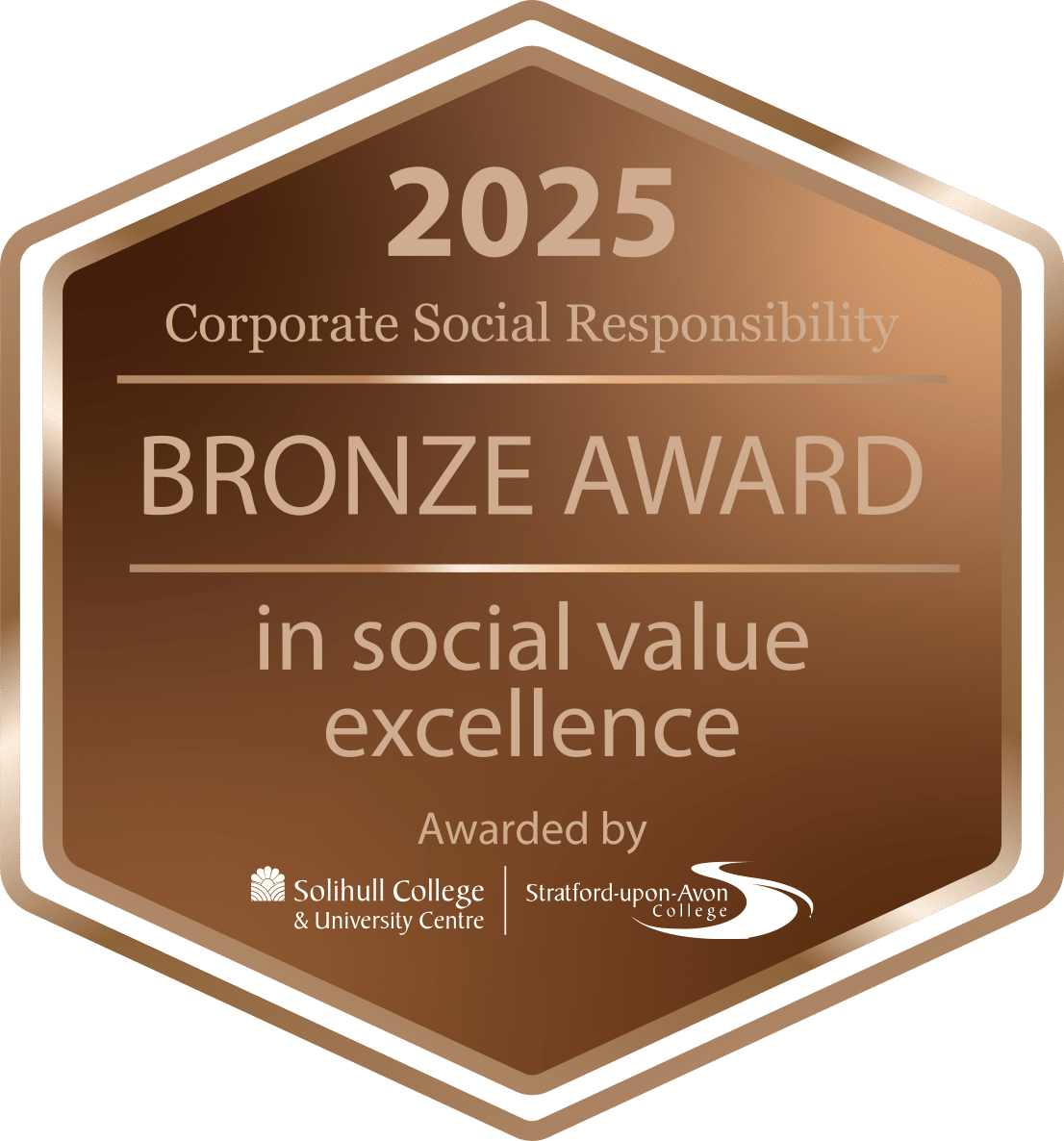 Corporate Social Responsibility Bronze Award in Social Value Excellence Awarded by Solihull College & University Centre Stratford-upon-Avon College