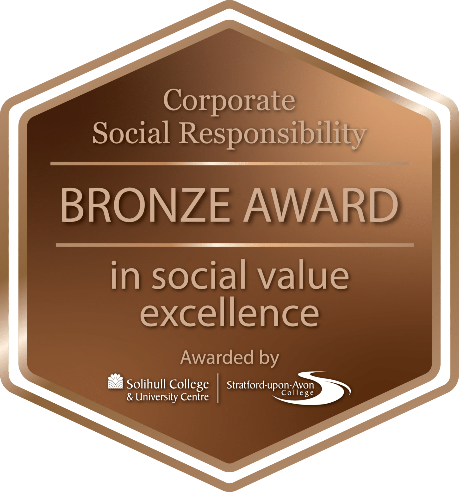 Corporate Social Responsibility Bronze Award in Social Value Excellence Awarded by Solihull College & University Centre Stratford-upon-Avon College